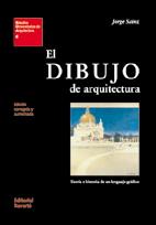 EL DIBUJO DE ARQUITECTURA | 9788429121063 | JORGE SAINZ | Llibres Parcir | Llibreria Parcir | Llibreria online de Manresa | Comprar llibres en català i castellà online