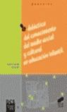 DIDÁCTICA DEL CONOCIMIENTO DEL MEDIO SOCIAL Y CULTURAL EN EDUCACIÓN INFANTIL | 9788497561426 | ARANDA HERNANDO, ANA MARÍA | Llibres Parcir | Llibreria Parcir | Llibreria online de Manresa | Comprar llibres en català i castellà online