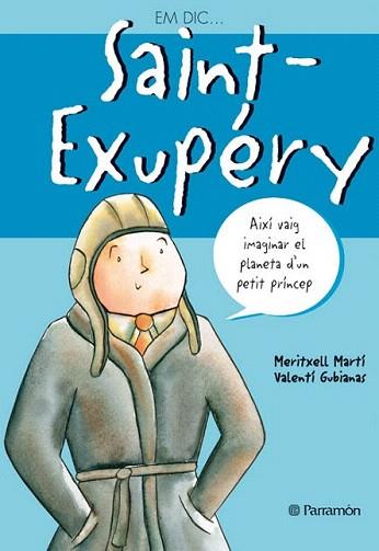 EM DIC SAINT EXUPERY | 9788434225985 | MARTI | Llibres Parcir | Llibreria Parcir | Llibreria online de Manresa | Comprar llibres en català i castellà online