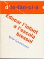 EDUCAR INFANT ESCOLA BRESSOL | 9788489149540 | GOLDSCHMIED | Llibres Parcir | Librería Parcir | Librería online de Manresa | Comprar libros en catalán y castellano online