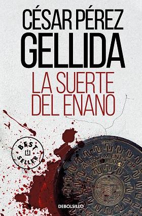 LA SUERTE DEL ENANO | 9788466362108 | PÉREZ GELLIDA, CÉSAR | Llibres Parcir | Llibreria Parcir | Llibreria online de Manresa | Comprar llibres en català i castellà online