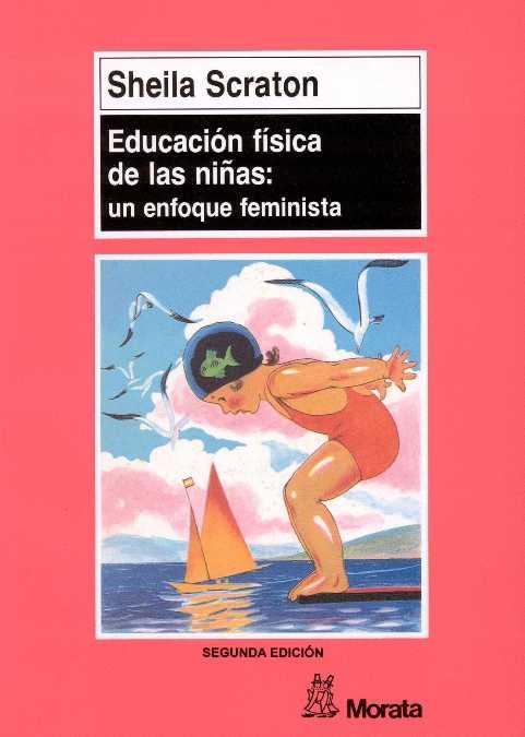 EDUCACION FISICA DE NIÐAS | 9788471123992 | SCRATON | Llibres Parcir | Llibreria Parcir | Llibreria online de Manresa | Comprar llibres en català i castellà online