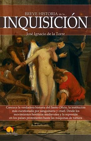 BREVE HISTORIA DE LA INQUISICIÓN | PODI28828 | DE LA TORRE RODRÍGUEZ  JOSÉ IGNACIO | Llibres Parcir | Llibreria Parcir | Llibreria online de Manresa | Comprar llibres en català i castellà online