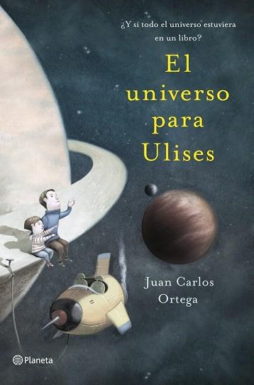 EL UNIVERSO PARA ULISES | 9788408041122 | JUAN CARLOS ORTEGA | Llibres Parcir | Llibreria Parcir | Llibreria online de Manresa | Comprar llibres en català i castellà online