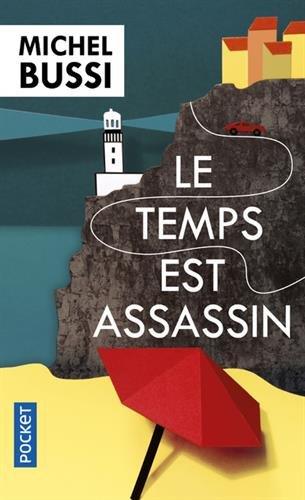 LE TEMPS EST ASSASSIN | 9782266274180 | BUSSI MICHEL | Llibres Parcir | Llibreria Parcir | Llibreria online de Manresa | Comprar llibres en català i castellà online