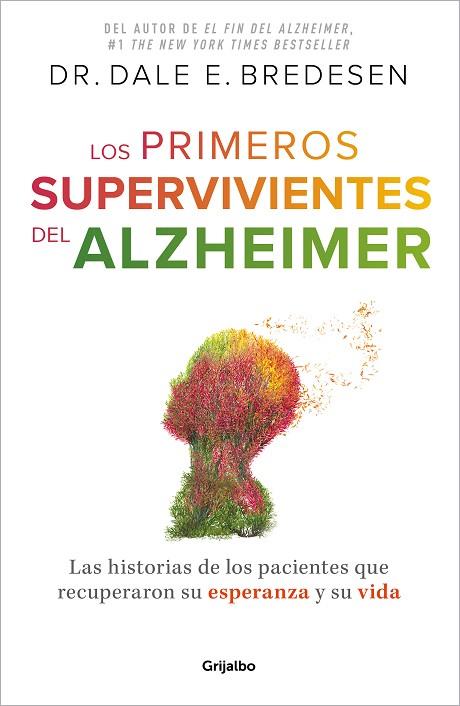 LOS PRIMEROS SUPERVIVIENTES DEL ALZHÉIMER | 9788425364327 | BREDESEN, DR. DALE E. | Llibres Parcir | Llibreria Parcir | Llibreria online de Manresa | Comprar llibres en català i castellà online