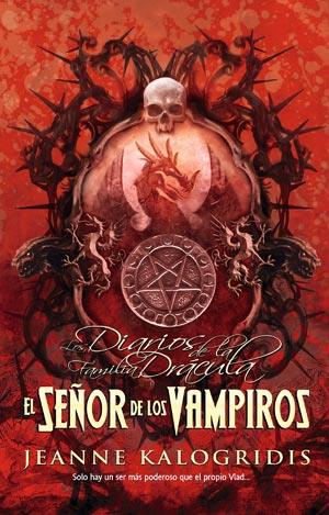 EL SEÑOR DE LOS VAMPIROS col diarios familia dracula 3 | 9788498006162 | JEANNE KALOGRIDIS | Llibres Parcir | Llibreria Parcir | Llibreria online de Manresa | Comprar llibres en català i castellà online