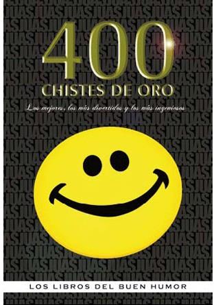 400 CHISTES DE ORO | 9788492716654 | Llibres Parcir | Llibreria Parcir | Llibreria online de Manresa | Comprar llibres en català i castellà online