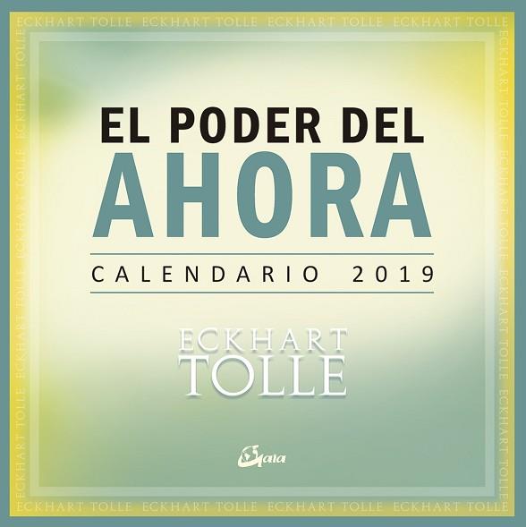 CALENDARIO 2019, EL PODER DEL AHORA | 9788484457688 | TOLLE, ECKHART | Llibres Parcir | Librería Parcir | Librería online de Manresa | Comprar libros en catalán y castellano online