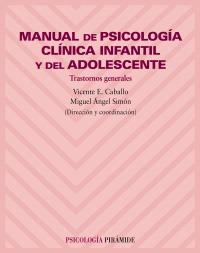 MANUAL PSICOLOGIA CLINICA INFANTIL Y DEL ADOLESCENTE | 9788436815771 | CABALLO - SIMON | Llibres Parcir | Llibreria Parcir | Llibreria online de Manresa | Comprar llibres en català i castellà online