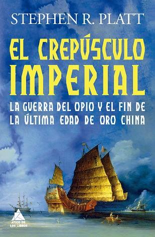 EL CREPÚSCULO IMPERIAL | 9788419703286 | PLATT, STEPHEN R. | Llibres Parcir | Llibreria Parcir | Llibreria online de Manresa | Comprar llibres en català i castellà online