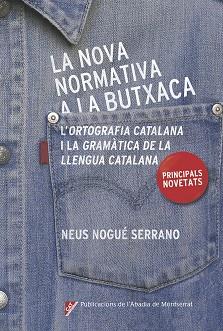 LA NOVA NORMATIVA A LA BUTXACA | 9788498839685 | NOGUÉ SERRANO, NEUS | Llibres Parcir | Llibreria Parcir | Llibreria online de Manresa | Comprar llibres en català i castellà online