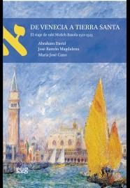 DE VENECIA A TIERRA SANTA | 9788433857613 | ABRAHAM, DAVID/MAGDALENA NOM DE DÉU, JOSÉ RAMÓN/CANO PÉREZ, MARÍA JOSÉ | Llibres Parcir | Llibreria Parcir | Llibreria online de Manresa | Comprar llibres en català i castellà online