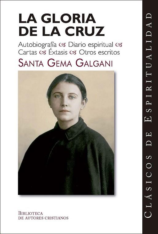 LA GLORIA DE LA CRUZ | 9788479146009 | GEMA GALGANI, SANTA | Llibres Parcir | Llibreria Parcir | Llibreria online de Manresa | Comprar llibres en català i castellà online