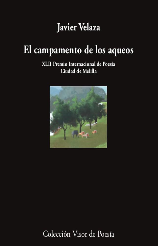 EL CAMPAMENTO DE LOS AQUEOS | 9788498954579 | VELAZA, JAVIER | Llibres Parcir | Llibreria Parcir | Llibreria online de Manresa | Comprar llibres en català i castellà online