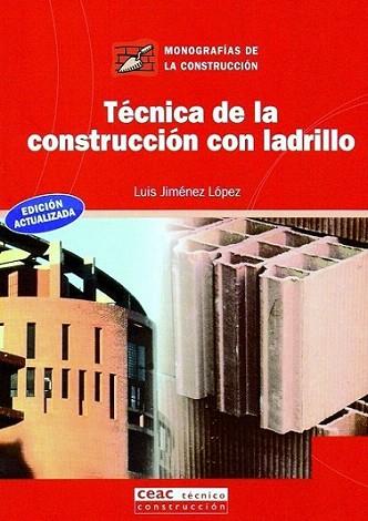 TECNICA DE LA CONSTRUCCION CON LADRILLO | 9788432911613 | JIMENEZ LOPEZ | Llibres Parcir | Librería Parcir | Librería online de Manresa | Comprar libros en catalán y castellano online