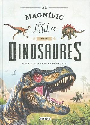 EL MAGNÍFIC LLIBRE DELS DINOSAURES | 9788467785708 | EQUIPO SUSAETA | Llibres Parcir | Llibreria Parcir | Llibreria online de Manresa | Comprar llibres en català i castellà online