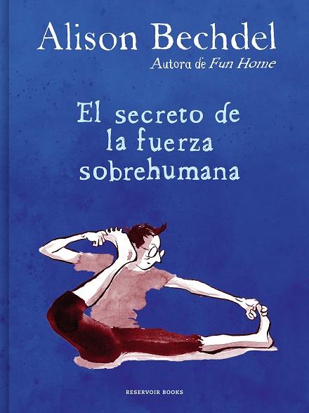 EL SECRETO DE LA FUERZA SOBREHUMANA | 9788418052125 | BECHDEL, ALISON | Llibres Parcir | Llibreria Parcir | Llibreria online de Manresa | Comprar llibres en català i castellà online