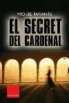 EL SECRET DEL CARDENAL | 9788466405737 | FAÐANAS MIQUEL | Llibres Parcir | Llibreria Parcir | Llibreria online de Manresa | Comprar llibres en català i castellà online