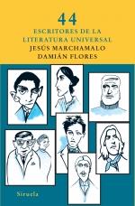 44 ESCRITORES DE LA LITERATURA UNIVERSAL | 9788498414073 | MARCHAMALO J FLORES D | Llibres Parcir | Llibreria Parcir | Llibreria online de Manresa | Comprar llibres en català i castellà online