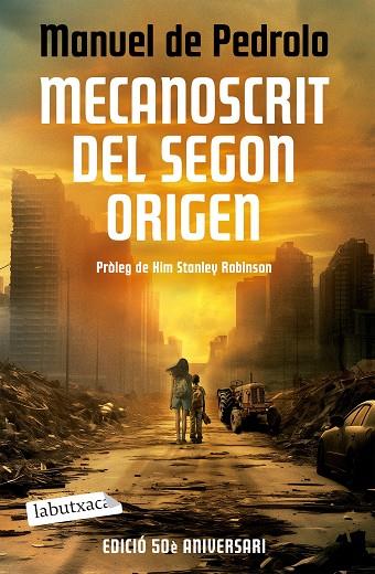 MECANOSCRIT DEL SEGON ORIGEN (ED. 50 ANIVERSARI) | 9788419971418 | PEDROLO, MANUEL DE | Llibres Parcir | Llibreria Parcir | Llibreria online de Manresa | Comprar llibres en català i castellà online