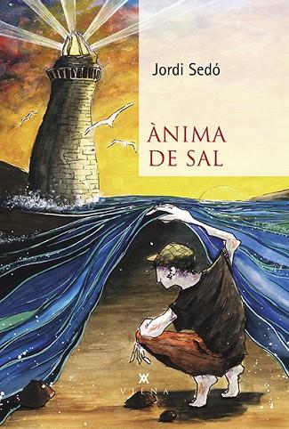 ÀNIMA DE SAL | 9788418908538 | SEDÓ, JORDI | Llibres Parcir | Llibreria Parcir | Llibreria online de Manresa | Comprar llibres en català i castellà online