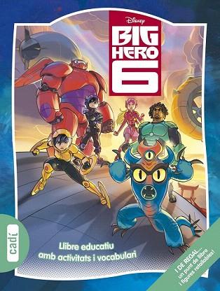 BIG HERO 6 (MULTIEDUCATIUS DISNEY) | 9788447461653 | WALT DISNEY COMPANY | Llibres Parcir | Llibreria Parcir | Llibreria online de Manresa | Comprar llibres en català i castellà online