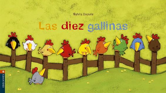 LAS DIEZ GALLINAS | 9788426361721 | DUPUIS, SYLVIA | Llibres Parcir | Llibreria Parcir | Llibreria online de Manresa | Comprar llibres en català i castellà online