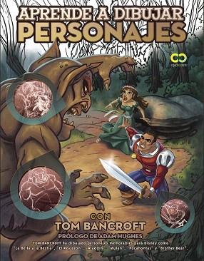 Aprender a dibujar personajes con Tom Bancroft | 9788441533233 | Bancroft, Tom | Llibres Parcir | Llibreria Parcir | Llibreria online de Manresa | Comprar llibres en català i castellà online