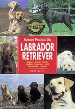 MANUAL PRACTICO LABRADOR RETRIEVER | 9788425511721 | BURROWS | Llibres Parcir | Librería Parcir | Librería online de Manresa | Comprar libros en catalán y castellano online