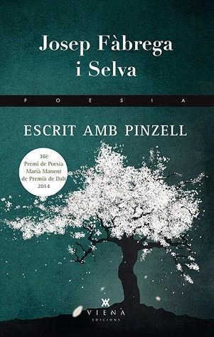 ESCRIT AMB PINZELL | 9788483308509 | FÀBREGA I SELVA, JOSEP | Llibres Parcir | Llibreria Parcir | Llibreria online de Manresa | Comprar llibres en català i castellà online