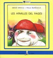 LES ARMILLES DE PAGES | 9788424622701 | MIRACLE MERCE | Llibres Parcir | Llibreria Parcir | Llibreria online de Manresa | Comprar llibres en català i castellà online