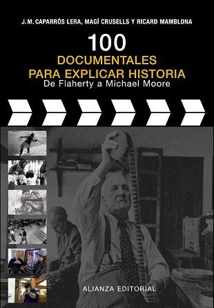 100 DOCUMENTALES PARA EXPLICAR HISTORIA | 9788420682228 | CAPARRÓS, JOSÉ MARÍA/CRUSELLS, MAGÍ/MAMBLONA, RICARD | Llibres Parcir | Llibreria Parcir | Llibreria online de Manresa | Comprar llibres en català i castellà online