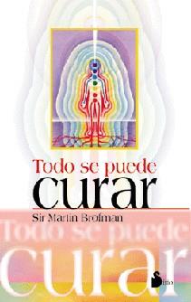 TODO SE PUEDE CURAR | 9788478083459 | SIR MARTIN BROFMAN | Llibres Parcir | Llibreria Parcir | Llibreria online de Manresa | Comprar llibres en català i castellà online