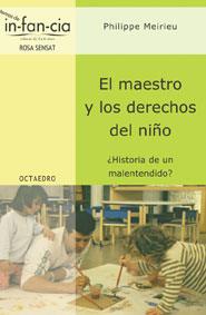 EL MAESTRO Y LOS DERECHOS DEL NIÐO | 9788480636896 | MEIRIEU PHILIPPE | Llibres Parcir | Llibreria Parcir | Llibreria online de Manresa | Comprar llibres en català i castellà online