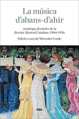 LA MÚSICA D'ABANS-D'AHIR | 9788482647012 | CONDE , MERCEDES | Llibres Parcir | Llibreria Parcir | Llibreria online de Manresa | Comprar llibres en català i castellà online