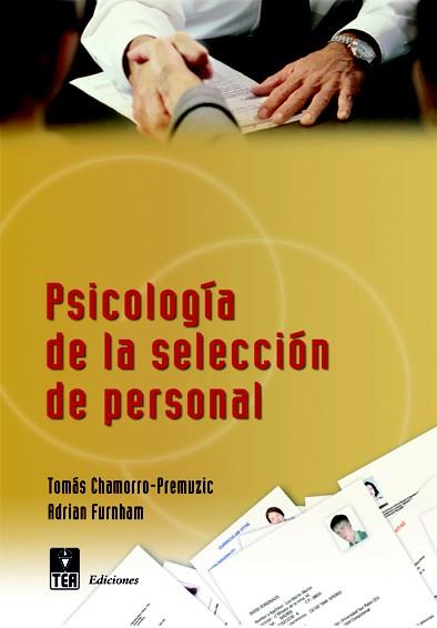 PSICOLOGIA DE LA SELECCION DE PERSONAL | 9788471748058 | TOMAS CHAMORRO PREMUZIC ADRIAN FURNHAM | Llibres Parcir | Llibreria Parcir | Llibreria online de Manresa | Comprar llibres en català i castellà online