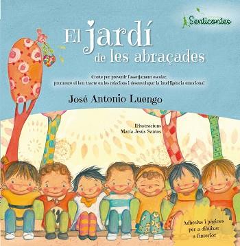 EL JARDí DE LES ABRAçADES | 9788426725929 | JOSé ANTONIO LUENGO LATORRE | Llibres Parcir | Llibreria Parcir | Llibreria online de Manresa | Comprar llibres en català i castellà online