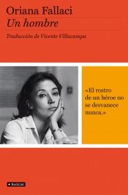 UN HOMBRE | 9788408094371 | FALLACI ORIANA | Llibres Parcir | Llibreria Parcir | Llibreria online de Manresa | Comprar llibres en català i castellà online