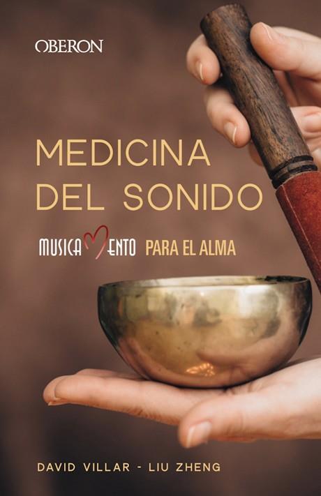 MEDICINA DEL SONIDO | 9788441542914 | ZHENG, LIU/VILLAR MUÑOZ, DAVID | Llibres Parcir | Llibreria Parcir | Llibreria online de Manresa | Comprar llibres en català i castellà online