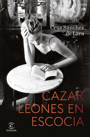 CAZAR LEONES EN ESCOCIA | 9788467064322 | SÁNCHEZ DE LARA, CRUZ | Llibres Parcir | Llibreria Parcir | Llibreria online de Manresa | Comprar llibres en català i castellà online