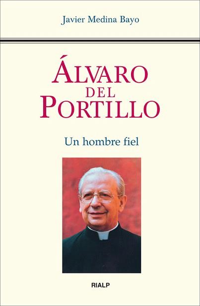 ÁLVARO DEL PORTILLO | 9788432142413 | MEDINA BAYO, JAVIER | Llibres Parcir | Llibreria Parcir | Llibreria online de Manresa | Comprar llibres en català i castellà online