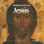 INSPIRACIONES CON JESUS | 9788475563411 | FRANCIS AMALFI | Llibres Parcir | Llibreria Parcir | Llibreria online de Manresa | Comprar llibres en català i castellà online