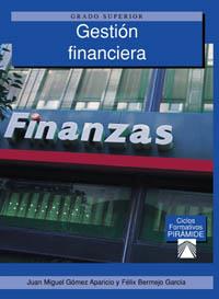 GESTION FINANCIERA CF | 9788436818598 | GOMEZ APARICIO | Llibres Parcir | Llibreria Parcir | Llibreria online de Manresa | Comprar llibres en català i castellà online