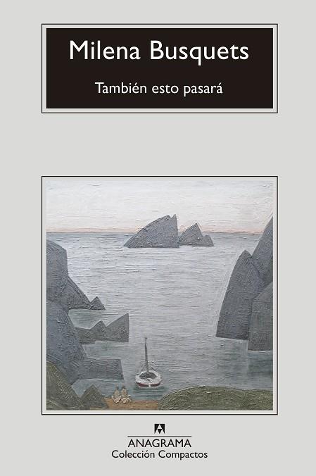 TAMBIÉN ESTO PASARÁ | 9788433960818 | BUSQUETS, MILENA | Llibres Parcir | Llibreria Parcir | Llibreria online de Manresa | Comprar llibres en català i castellà online