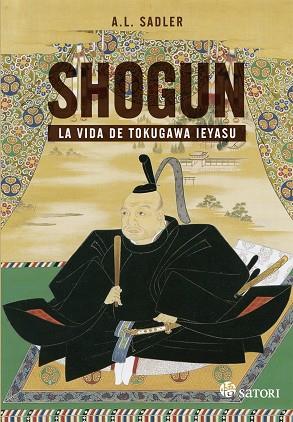 SHOGUN | 9788494578113 | SADLER, A.L. | Llibres Parcir | Llibreria Parcir | Llibreria online de Manresa | Comprar llibres en català i castellà online