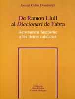 DE RAMON LLULL AL DICCIONARI DE FABRA | 9788484155416 | COLON | Llibres Parcir | Llibreria Parcir | Llibreria online de Manresa | Comprar llibres en català i castellà online