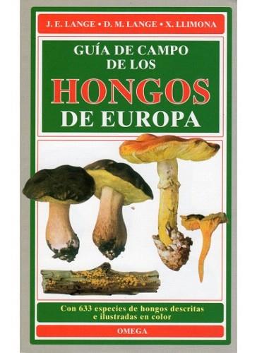 GUIA CAMPO HONGOS EUROPA | 9788428201803 | LANGE | Llibres Parcir | Librería Parcir | Librería online de Manresa | Comprar libros en catalán y castellano online