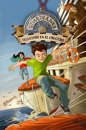 SECUESTRO CRUCERO guardianes | 9788484416142 | FERNANDEZ RAÑADA MARTA | Llibres Parcir | Llibreria Parcir | Llibreria online de Manresa | Comprar llibres en català i castellà online