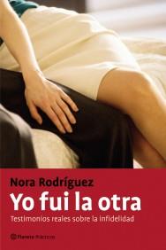 YO FUI LA OTRA | 9788408057611 | NORA RODRIGUEZ | Llibres Parcir | Llibreria Parcir | Llibreria online de Manresa | Comprar llibres en català i castellà online